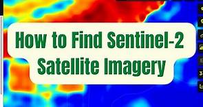 How to Find Free Satellite Imagery Online - Sentinel Hub EO Browser - Beginners Guide
