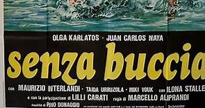 NUOVISSIMO MILLEFILM: "SENZA BUCCIA" (1979) Con Lilli Carati - Recensione