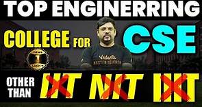 Top Engineering Colleges for CSE | Colleges Other than IIT, NIT & IIIT😱 | Harsh Sir @VedantuMath