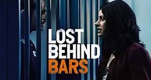 Lost Behind Bars 2008