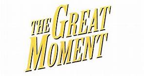 The Great Moment (1944) - Trailer