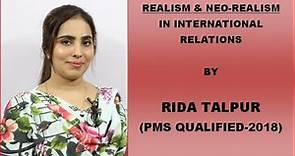 Realism and Neo-Realism in International Relation (IR)