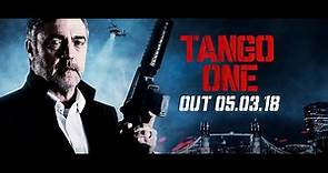 Tango One | movie | 2018 | Official Trailer