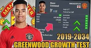 MASON GREENWOOD GROWTH TEST (2019-2034) - FIFA 20 Career Mode