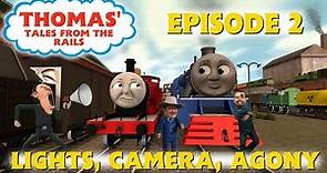Thomas' Tales From The Rails Ep 2: Lights, Camera, Agony