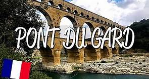 Pont du Gard - UNESCO World Heritage Site