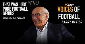 “Pure football genius” | Barry Davies on His Career and Best Commentary Lines | Voices of Football