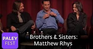 Brothers & Sisters - Jon Robin Baitz & Matthew Rhys