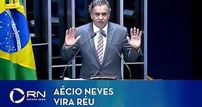 Aécio Neves vira réu por corrupção passiva e obstrução de justiça
