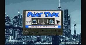 Phat Tape 1994 East Coast Hip Hop volume 1