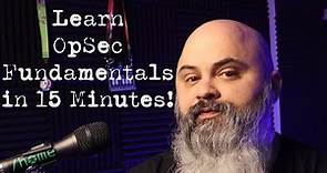 Learn OpSec Fundamentals in 15 Minutes!
