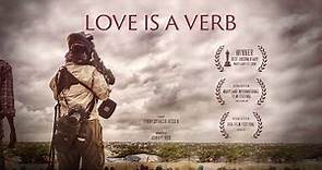 Film Dokumenter | Love is a Verb - Part 2 | Subtitle Indonesia
