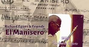 Richard Egües & Friends - El Manisero - World Music Group