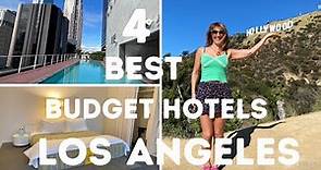 BUDGET LOS ANGELES: TOP 4 CHEAP, AFFORDABLE HOTELS IN LA FOR UNDER $150/£150 (to save you money)