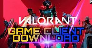 HOW TO DOWNLOAD VALORANT GAME CLIENT TUTORIAL
