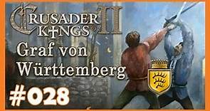 Crusader Kings 2 👑 Graf Eberhard von Württemberg - 028 👑 [Deutsch][HD]
