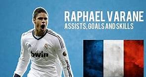 Raphael Varane | Real Madrid | Assists, Goals and Skills