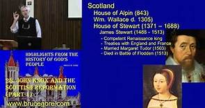 28. John Knox and the Scottish Reformation (part 1)