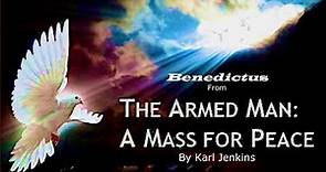 Benedictus ~ By Karl Jenkins, Performed By The Priests