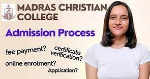 MADRAS CHRISTIAN COLLEGE ADMISSION PROCESS| MCC FULL ADMISSION PROCESS EXPLAINED!