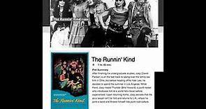 The Runnin' Kind 1988; w David Packer, Steven Eckholdt; dir Max Tash