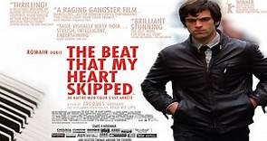ASA 🎥📽🎬 The Beat That My Heart Skipped (2005) a film directed by Jacques Audiard with Romain Duris, Aure Atika, Emmanuelle Devos, Niels Arestrup, Jonathan Zaccaï
