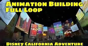 Animation Building Full Loop - Disney California Adventure - Disneyland Resort 2022