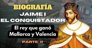 (II) JAIME I EL CONQUISTADOR, El REY que ganó MALLORCA y VALENCIA, PODCAST BIOGRAFÍAS DOCUMENTAL