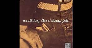 Shaky Jake Harris - Mouth Harp Blues (Full Album)