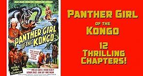 Panther Girl of the Kongo 1955 Republic Serial.