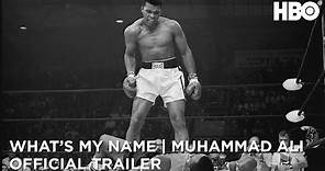 What's My Name | Muhammad Ali (2019) | Official Trailer | HBO