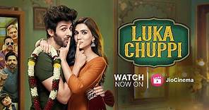 Luka Chuppi | Watch Full Movie on JioCinema | Kartik Aryan | Kriti Sanon