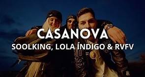 CASANOVA (Remix) - Soolking, Lola Índigo & RVVFV | LETRA