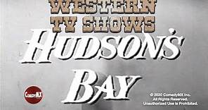 Hudson's Bay - Season 1 - Episode 1 Battle of Mississippi | Barry Nelson, George Tobias