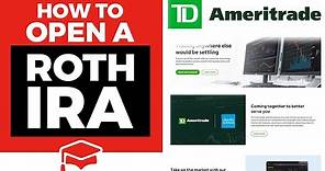 How To Open A Roth IRA At TD Ameritrade