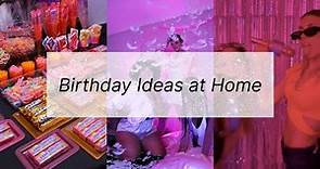 Birthday Party Ideas at Home | How to Celebrate a Birthday