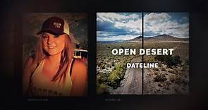 Dateline Episode Trailer: Open Desert | Dateline NBC