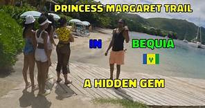🇻🇨 Princess Margaret Trail in Bequia - A Hidden Gem