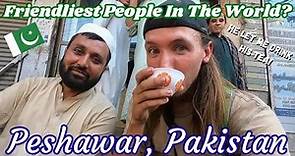 First Impressions of PESHAWAR - The Side Of PAKISTAN Unknown To The Western World 🇵🇰