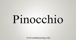 How To Say Pinocchio