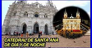La imponente Catedral de Santa Ana, patrimonio histórico cultura, iluminada