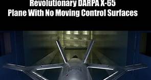 Revolutionary DARPA X-65 Plane With No Moving Control Surfaces | NextBigFuture.com