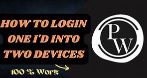 How to login PW account in 2-3 devices|phone|PW app login| Sankalp batch 2024| physics wallah app