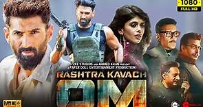 Rashtra Kavach Om Full Movie 2022 | Aditya Roy Kapoor, Sanjana Sanghi | 1080p Full HD Facts & Review