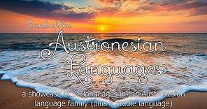 Sound of the Austronesian Languages (38 Languages + 1 Creole)