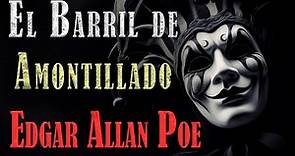 El Barril de Amontillado - Edgar Allan Poe | CUENTO DE TERROR (Audiolibro completo)