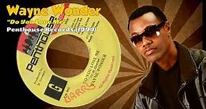 Wayne Wonder - Do You Love Me (Penthouse Records) 1994