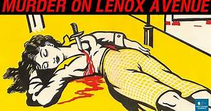 Murder on Lenox Avenue (1941) | Mystery & Thriller | Mamie Smith, Alec Lovejoy, Norman Astwood