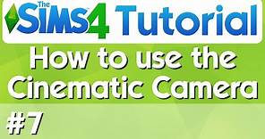 The Sims 4 Tutorial - #7 - How to Use The Cinematic Camera