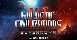 Launch Trailer - Galactic Civilizations IV: Supernova